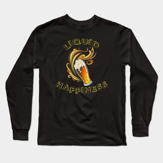 Beer - My Liquid Happiness Long Sleeve T-Shirt by i2studio